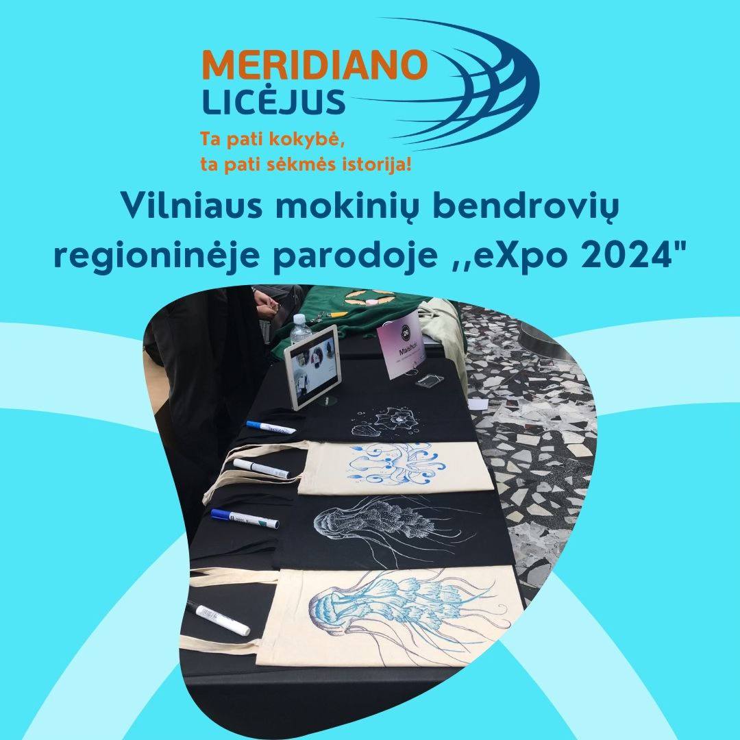 2024-04-16 VILNIAUS MOKINIŲ REGIONINĖJE PARODOJE ,,EXPO 2024